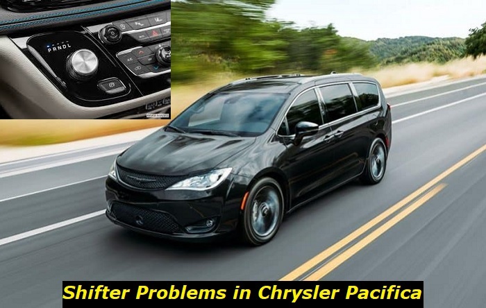 chrysler pacifica shifter problems